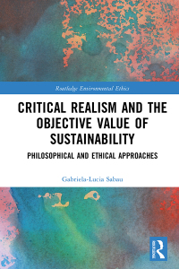 Cover image: Critical Realism and the Objective Value of Sustainability 1st edition 9781032310015