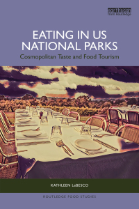 Cover image: Eating in US National Parks 1st edition 9781032596310