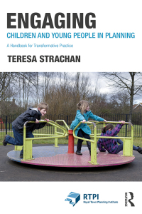 Imagen de portada: Engaging Children and Young People in Planning 1st edition 9781032221663