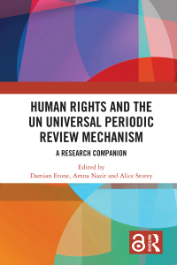 Imagen de portada: Human Rights and the UN Universal Periodic Review Mechanism 1st edition 9781032524184