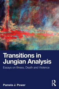 Cover image: Transitions in Jungian Analysis 1st edition 9781032561257