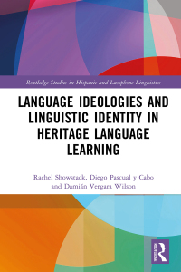 Imagen de portada: Language Ideologies and Linguistic Identity in Heritage Language Learning 1st edition 9780815364771