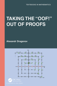 صورة الغلاف: Taking the “Oof!” Out of Proofs 1st edition 9781032595986