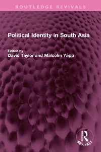 Cover image: Political Identity in South Asia 1st edition 9781032715551