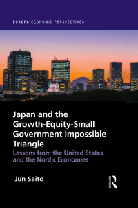Imagen de portada: Japan and the Growth-Equity-Small Government Impossible Triangle 1st edition 9781032014999
