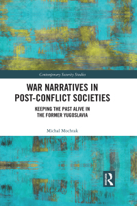 Titelbild: War Narratives in Post-Conflict Societies 1st edition 9781032282688