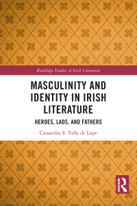 Cover image: Masculinity and Identity in Irish Literature 1st edition 9781032393193