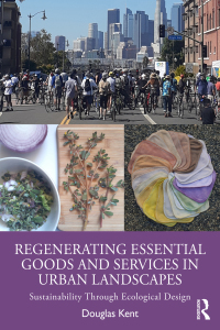 Titelbild: Regenerating Essential Goods and Services in Urban Landscapes 1st edition 9781032439860