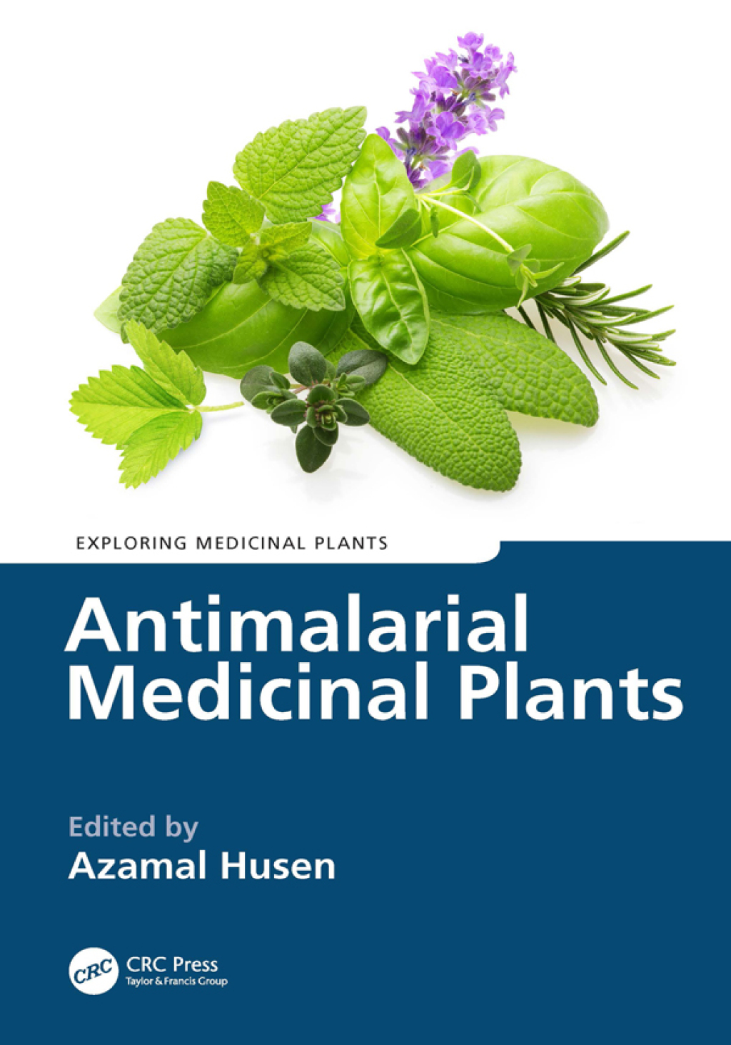 Antimalarial Medicinal Plants 1st Edition