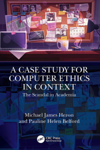 Omslagafbeelding: A Case Study for Computer Ethics in Context 1st edition 9781032546919