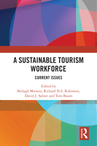 Cover image: A Sustainable Tourism Workforce 1st edition 9781032564166