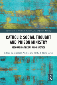 Imagen de portada: Catholic Social Thought and Prison Ministry 1st edition 9781032229836