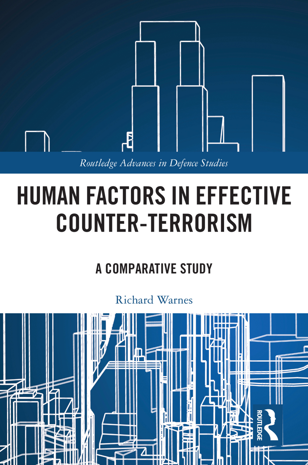 Human Factors in Effective Counter-Terrorism A Comparative Study 1st Edition