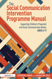 Cover image: The Social Communication Intervention Programme Manual 1st edition 9781032461038