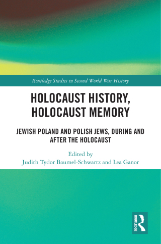 Imagen de portada: Holocaust History, Holocaust Memory 1st edition 9781032461434