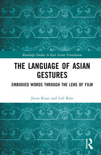Cover image: The Language of Asian Gestures 1st edition 9781032331621