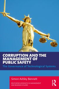 Cover image: Corruption and the Management of Public Safety 1st edition 9781032342344