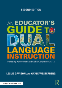 Cover image: An Educator's Guide to Dual Language Instruction 2nd edition 9781032491318