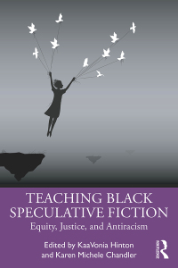 Cover image: Teaching Black Speculative Fiction 1st edition 9781032488967