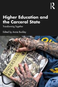 Cover image: Higher Education and the Carceral State 1st edition 9781032495606