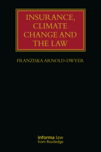 Imagen de portada: Insurance, Climate Change and the Law 1st edition 9781032289595