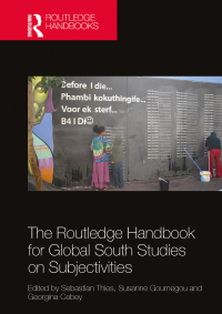 صورة الغلاف: The Routledge Handbook for Global South Studies on Subjectivities 1st edition 9781032106694