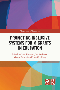 Cover image: Promoting Inclusive Systems for Migrants in Education 1st edition 9781032193045