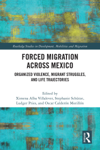 Cover image: Forced Migration across Mexico 1st edition 9781032614014