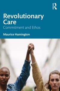 Cover image: Revolutionary Care 1st edition 9781032437293