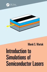 Imagen de portada: Introduction to Simulations of Semiconductor Lasers 1st edition 9781032209043