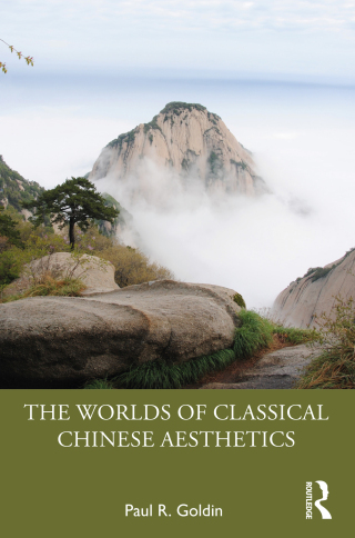 صورة الغلاف: The Worlds of Classical Chinese Aesthetics 1st edition 9781032722979
