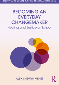 Cover image: Becoming an Everyday Changemaker 1st edition 9781032597096