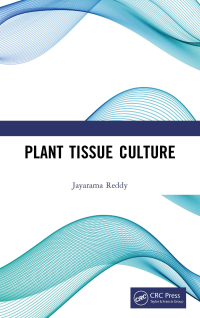 Omslagafbeelding: Plant Tissue Culture 1st edition 9781032712598