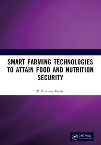 Cover image: Smart Farming Technologies to Attain Food and Nutrition Security 1st edition 9781032690865