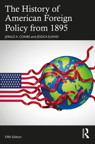 Imagen de portada: The History of American Foreign Policy from 1895 5th edition 9781032108087