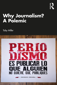 Imagen de portada: Why Journalism? A Polemic 1st edition 9781032701622