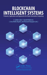 Cover image: Blockchain Intelligent Systems 1st edition 9781032322209