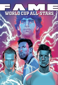 Omslagafbeelding: FAME: The World Cup All-Stars: David Bekham, Lionel Messi, Cristiano Ronaldo and Diego Maradona 9781954044470