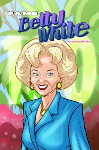 表紙画像: FAME: Betty White - Celebrating 100 Years 9781956841787