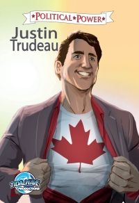 Cover image: Political Power: Justin Trudeau 9781949738490
