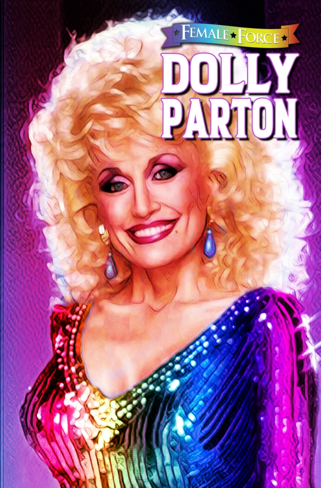 Female Force: Dolly Parton: Bonus Pride Edition