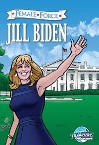 Omslagafbeelding: Female Force: Jill Biden 9781954044333