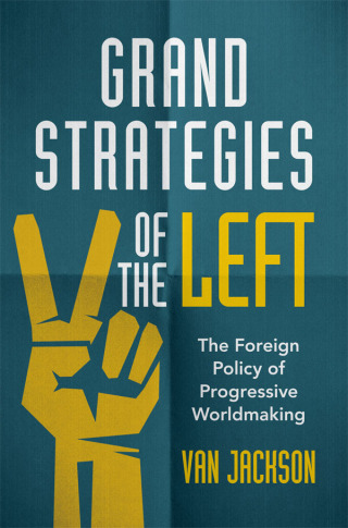 Cover image: Grand Strategies of the Left 9781316518663