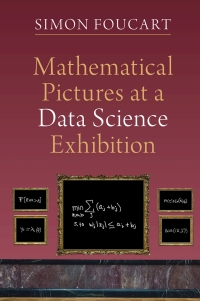 Imagen de portada: Mathematical Pictures at a Data Science Exhibition 9781316518885