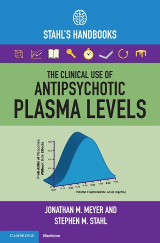 Cover image: The Clinical Use of Antipsychotic Plasma Levels 9781009009898