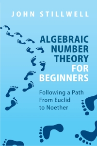 Cover image: Algebraic Number Theory for Beginners 9781316518953