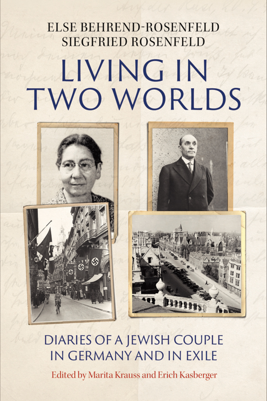 Living in Two Worlds Diaries of a Jewish Couple in Germany and in Exile