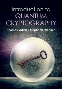 Cover image: Introduction to Quantum Cryptography 9781316515655