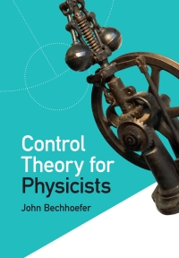 Cover image: Control Theory for Physicists 9781107001183