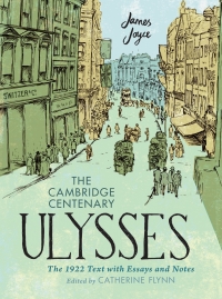 Cover image: The Cambridge Centenary Ulysses: The 1922 Text with Essays and Notes 9781316515945